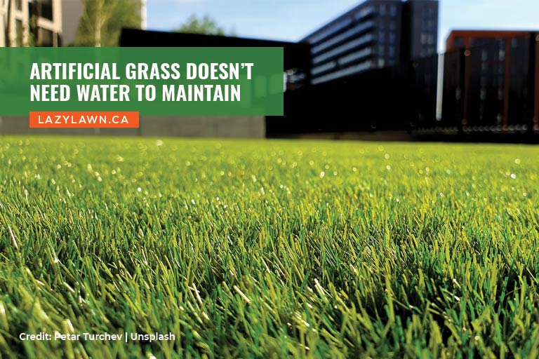 Artificial grass doesn’t need water to maintain