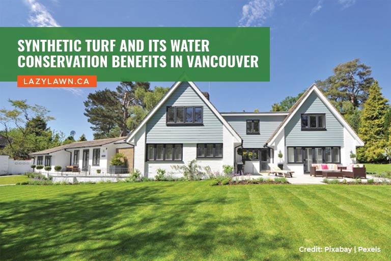 Synthetic Turf and Its Water Conservation Benefits in Vancouver