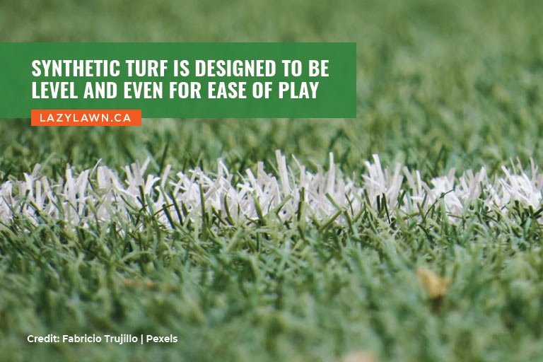 Synthetic turf is designed for slip-resistance, making falls less likely